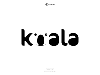 Koala - Wordmark Series (11/26) animal brand mark branding design flat graphic design identity illustration koala koala bear koala logo lettering logo logodesign mark minimal symbol typography vector wordmark series