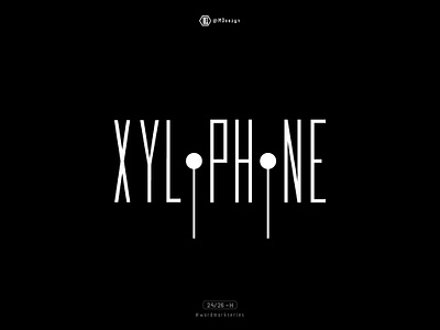 Xylophone - Wordmark Series (24/26)