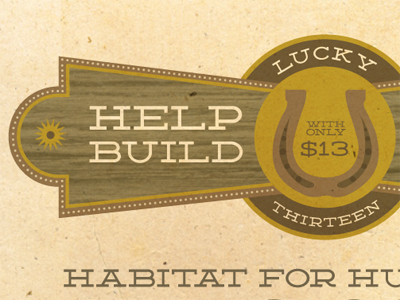 Help Build habitat for humanity horseshoe lucky 13 not for profit western