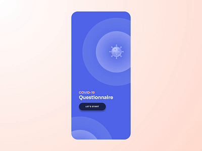 COVID-19 Questionnaire - animation animation app clean covid 19 design interaction ios microinteraction questionnaire ui uiux ux