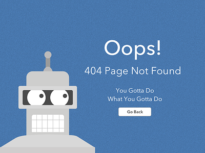 Daily UI #008 - 404 Error Page 404 error code bender futurama interaction design page not found ui user experience user interface ux