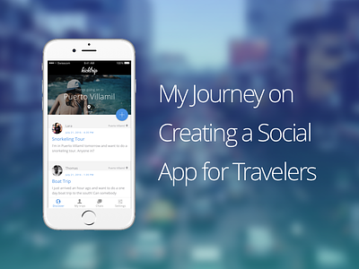 Kicktrip — My Journey on Creating a Social App for Travelers android design google ios iphone kicktrip prototype story travel ui ux