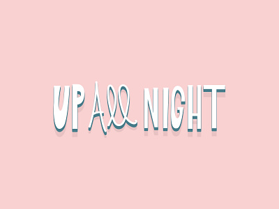 Up All Night