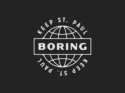 Keep St. Paul Boring badge handdrawn illustration minnesota st.paul typography vintage