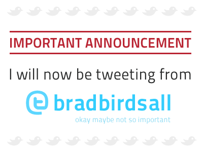 @bradbirdsall announcement bird teal twitter white