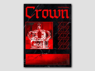 Crown XIX: Viral Disorder crown design photography poster poster art poster design typography visual design