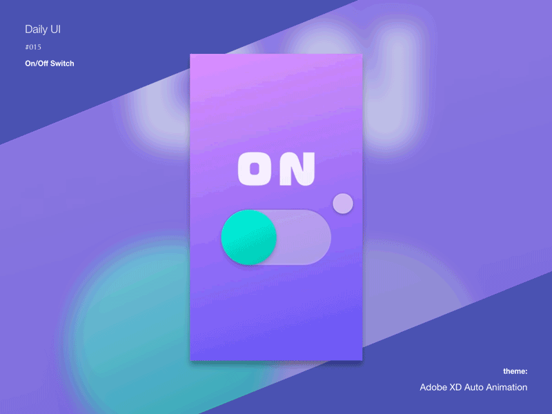 Daily UI #015 On/Off Switch adobexd animation dailyui