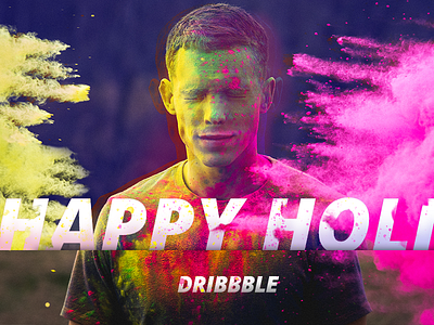 Happy Holi Dribbble! bold bright colors explosion festival first post fun holi holi festival india party play