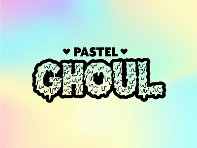 💖 PASTEL GHOUL 💖 colorful holo holographic horror illustration lettering melted pastel rainbow sticker terror trash