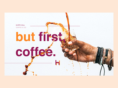 Hiippii Hill Coffee Campaign ads coffee design drink graphic landing marketing website
