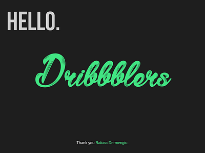 Hello Dribblers! 😎 dark dribbble dribbbler hello neon new simple typography