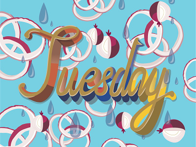 Tuesday's & Onions artoftype colors concept daily design design illustration type type daily typeart typography vector art