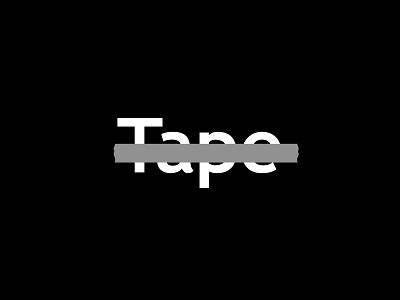 Tape