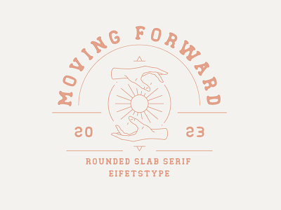 Moving Forward - Slab Serif Fonts