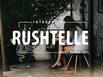 Rushtelle Perfect Rounded Fonts bold brand font creative market font fonts fonts bundle fonts collection logo font regular fonts the hungry jpeg