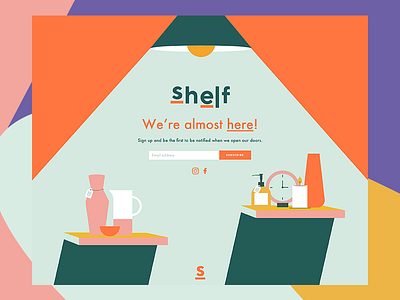 Shelf - Coming Soon Landing Page call to action cta email illustration landing page opt in shelf suscribe ui ux web