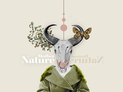 Human Nature | Mother Nature adobe art collage collage art collage design collage maker collageart cut and paste design designer digital art digital design graphic design illustration mixed media photoshop poster poster art poster design typeography