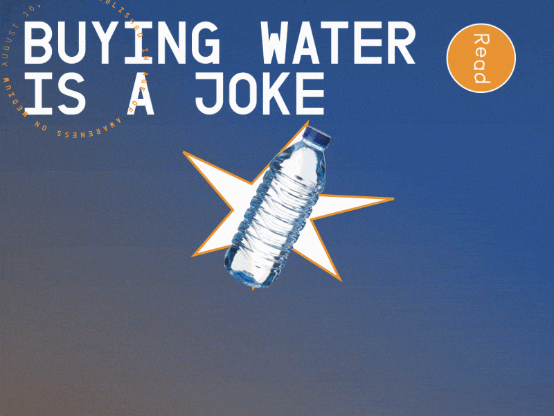 Buying Water is a Joke!