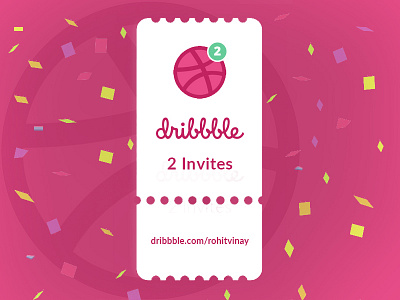 2 Dribbble Invites dribbble invite invite pink rohitvinay ticket