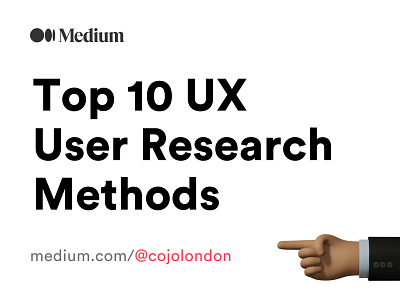 Top 10 UX User Research Methods  ✍