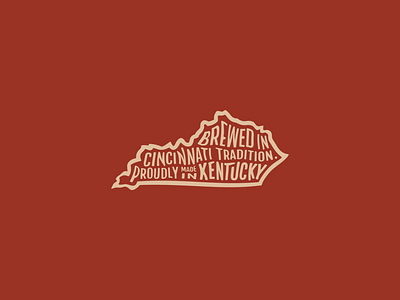 Proudly Made in Kentucky