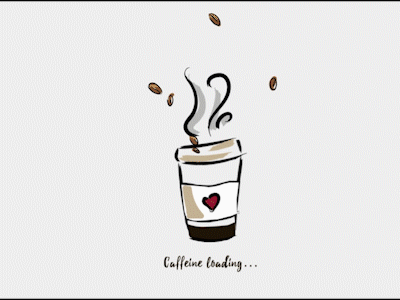 LOADING: Coffee time! animapp animation design illustration sketch app vector