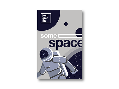 Some Space astronaut helvetica illustration illustrator poster design space