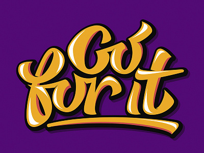 Go for it typography vector
