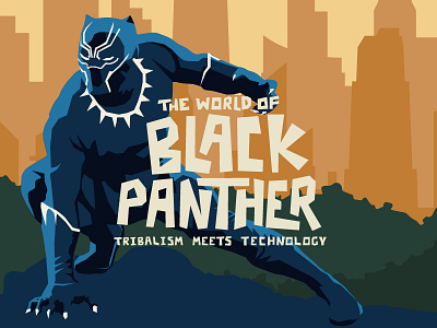 The World of Black Panther: Tribalism Meets Technology black panther fandom hero illustration infinity war marvel movies pop culture super hero