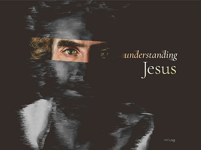 Understanding Jesus church jesus sermon sermon series