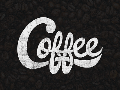 Coffee Type beans coffee custom dark distressed script texture type typography wordmark worn