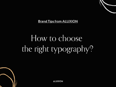 How to choose the right font for a brand aluxion brand design branding design font fonts idenity identity branding identity design illustration minimal tips tone of voice typography