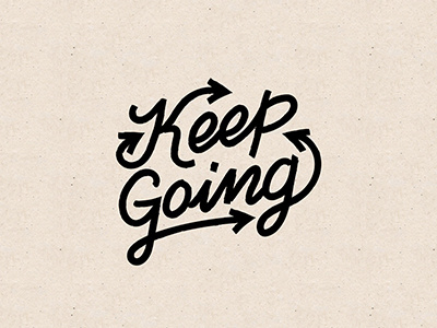 Keep Going Hand Lettering | Tshirt Design