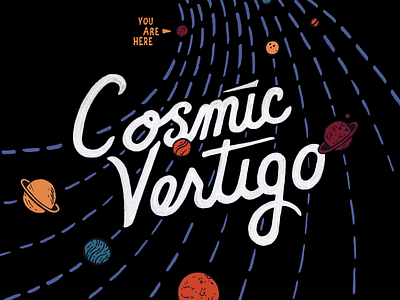 Cosmic Vertigo