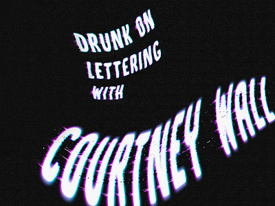 Drunk on Lettering