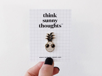 Think Sunny Thoughts - Shady Pineapple enamel pin pineapple