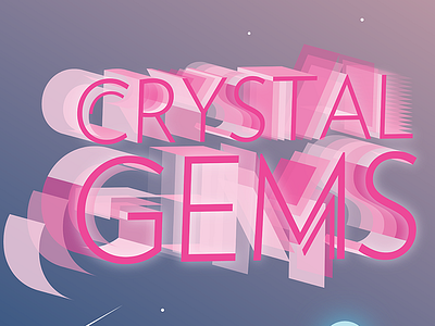 We Are the Crystal Gems steven universe typography