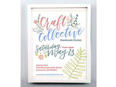 Event Poster for the Lawrence Craft Collective event flowers hand lettering illustration lettering spring typography