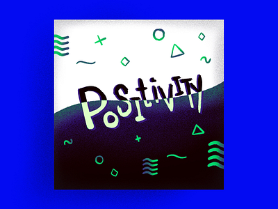 Lettering - Positivity handwritten lettering logic neon positivity procreate rapper words