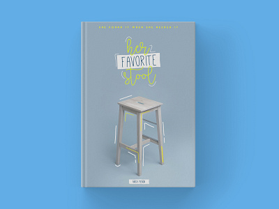 Her Favorite Stool | Book Cover Design blue book book cover book cover design book cover mockup design publication publication design stool writer