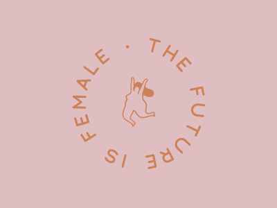 The Future is Female design graphic design mark slogan submark women