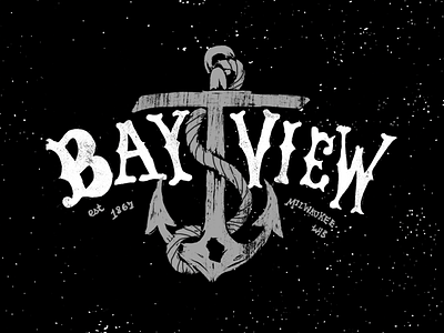 Bay View anchor hand lettering lettering milwaukee sea tshirt wisconsin