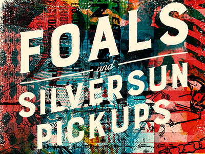 Foals + Silversun Pickups