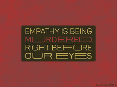 Empathy clean manipulated type manipulation quote texture type typographic typography