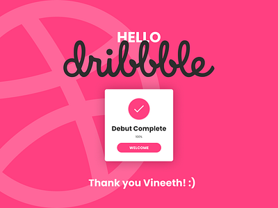 Dribbble Debut complete debut debut shot design hello dribbble loading