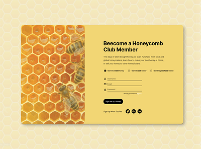 Daily UI Challenge - Day 1 - Honeycomb Club colorful dailyui dailyui001 dailyuiday1 designchallenge designer digitalproductdesigner honey signup signuppage uichallenge uidesign userexperiencedesign ux uxdesigner vibrant web webdesign