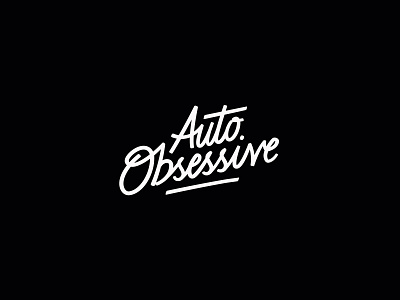 Auto Obsessive - Wordmark branding design identity logo script typography