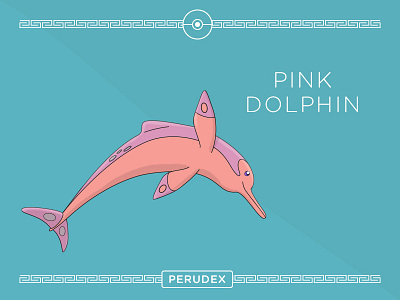 PERUVIAN POKEMON - PINK DOLPHIN peru perudex pink dolphin pokedex pokemon