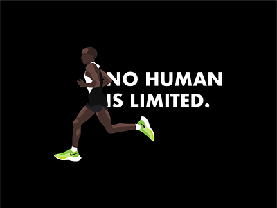 "No Human is Limited" - Eliud Kipchoge 2 hour eliud kipchoge marathon marathon runner nike