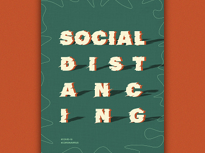 Social Distancing! corona covid covid19 curiouskurian graphicdesign poster art social distancing